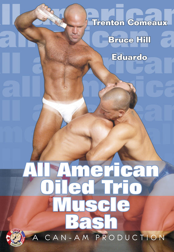 ALL AMERICAN OILED TRIO MUSCLE BASH DVD