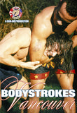 BODYSTROKES VANCOUVER DVD
