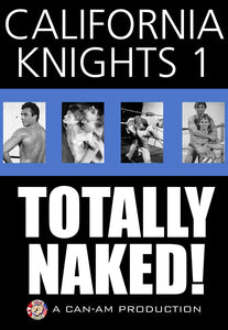 CALIFORNIA KNIGHTS: TOTALLY NAKED! DVD