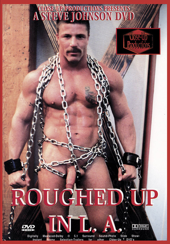 ROUGHED UP IN L.A.