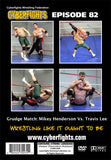 CYBERFIGHT 82 - MIKEY HENDERSON VS TRAVIS LEE GRUDGE MATCH DVD