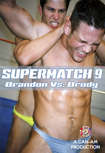 SUPERMATCH 9 (DOUG BRANDON VS BRODY) DVD