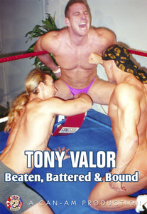 TONY VALOR: BEATEN BATTERED & BOUND DVD
