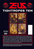 TIGHTROPES 10 DVD